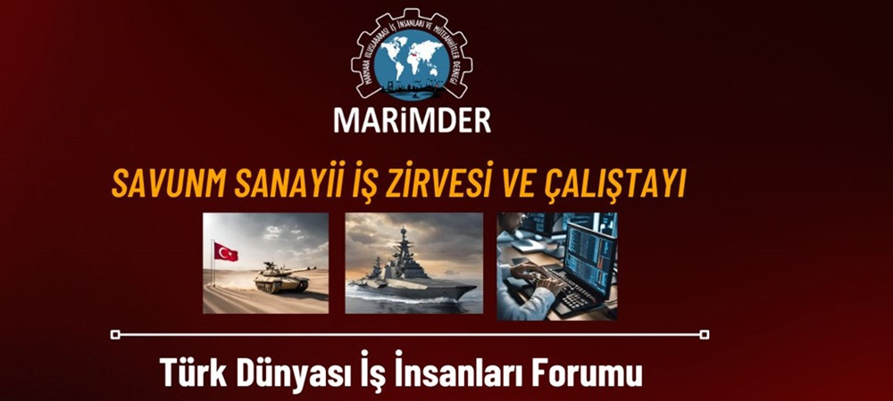 Savunma Sanayii Zirvesi'nde İş Dünyası Bir Araya Geliyor